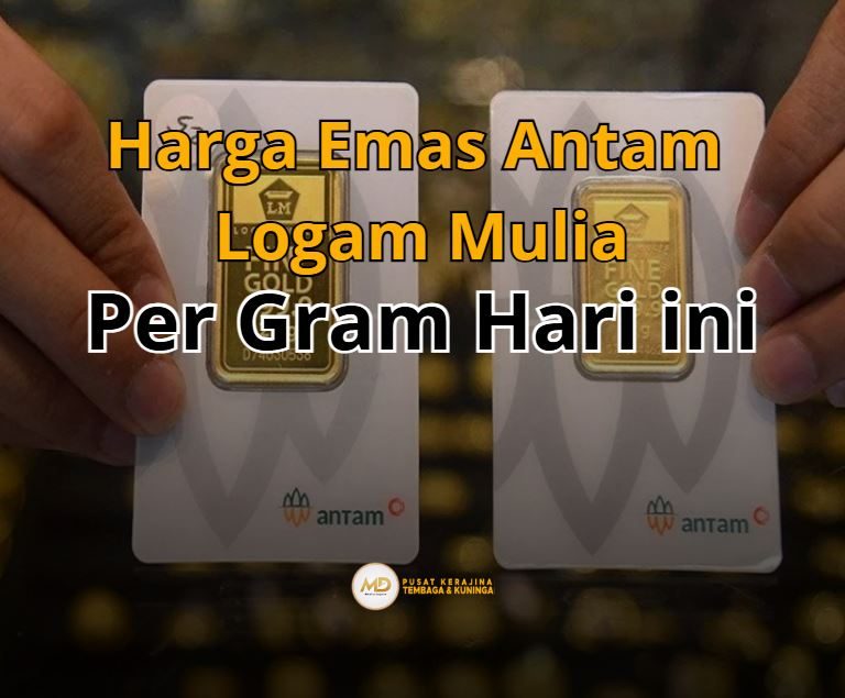 Harga Emas Antam Logam Mulia