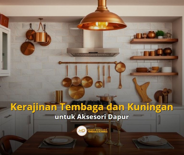 Kerajinan Tembaga dan Kuningan untuk Dapur