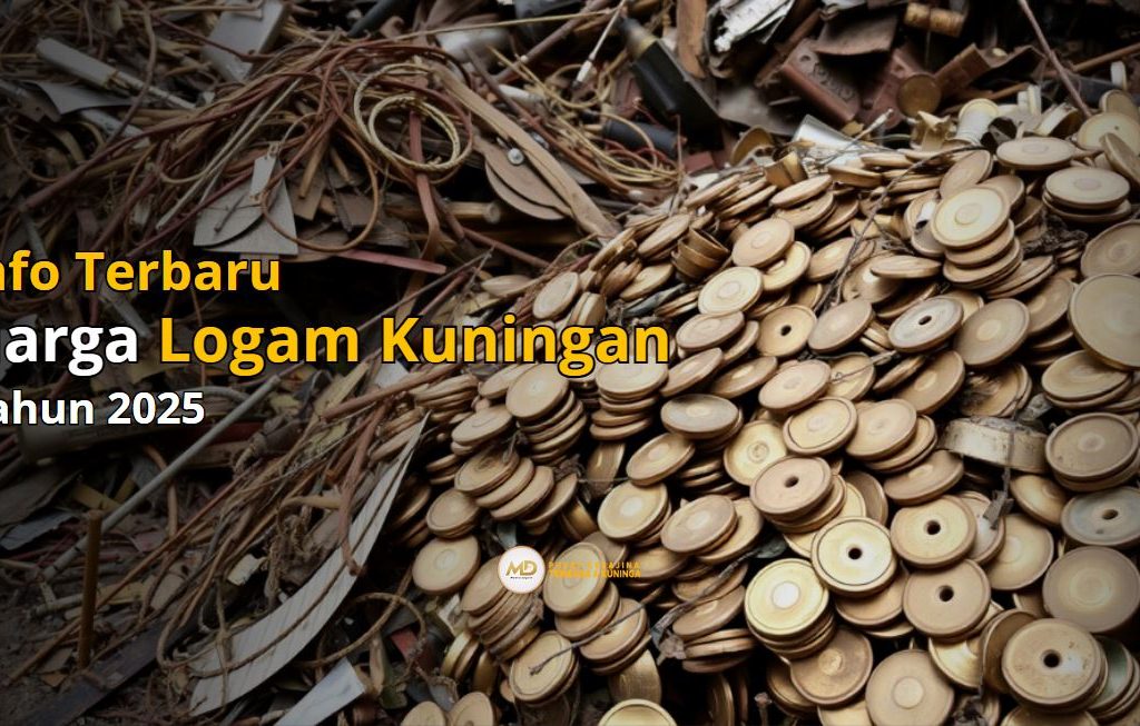 Harga Logam Kuningan Tahun 2025