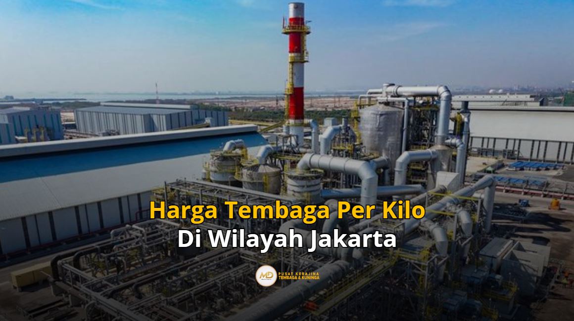 Harga Tembaga di wilayah Jakarta