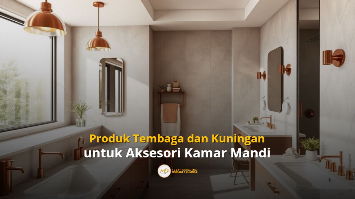 Produk Kerajinan Tembaga dan Kuningan