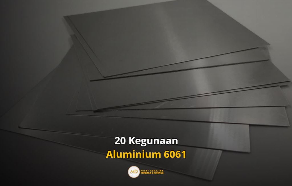 Kegunaan Aluminium 6061