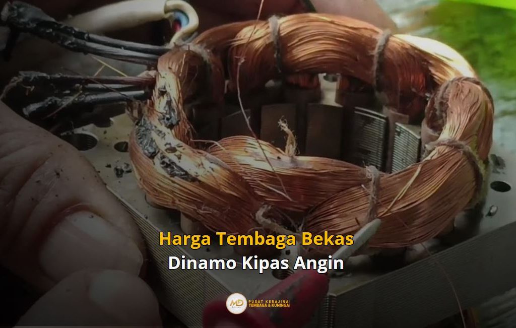 Harga Tembaga Bekas Dinamo Kipas Angin