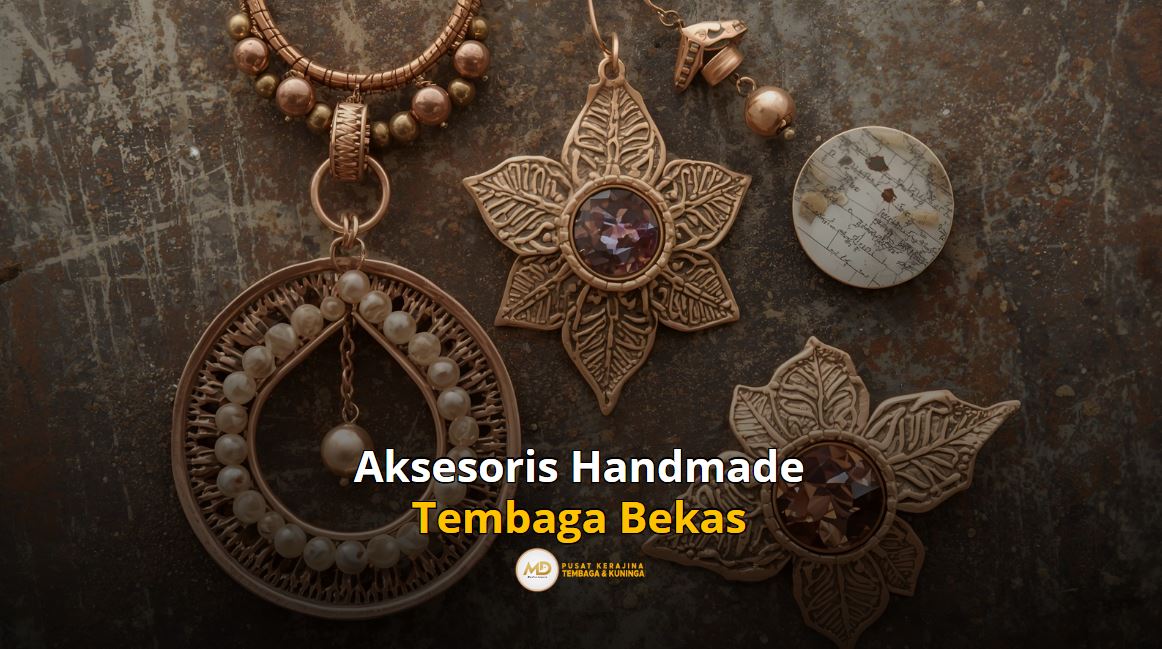 Aksesoris handmade dari tembaga bekas