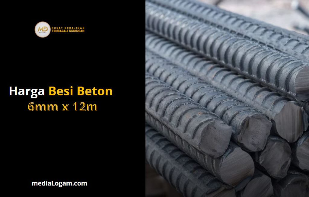 Harga Besi 6 mm Panjang 12 Meter