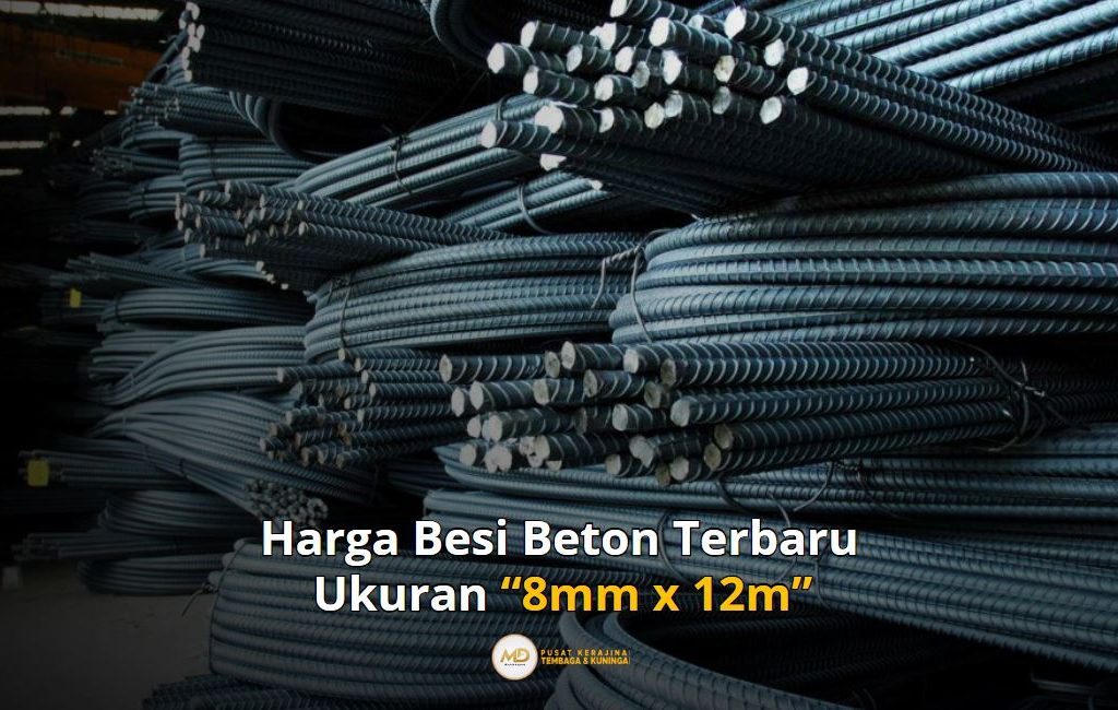 Harga Besi 8 mm Panjang 12 Meter