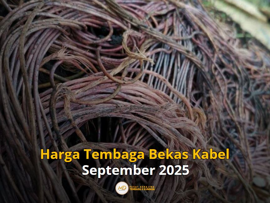 Harga Tembaga Bekas Kabel September 2025