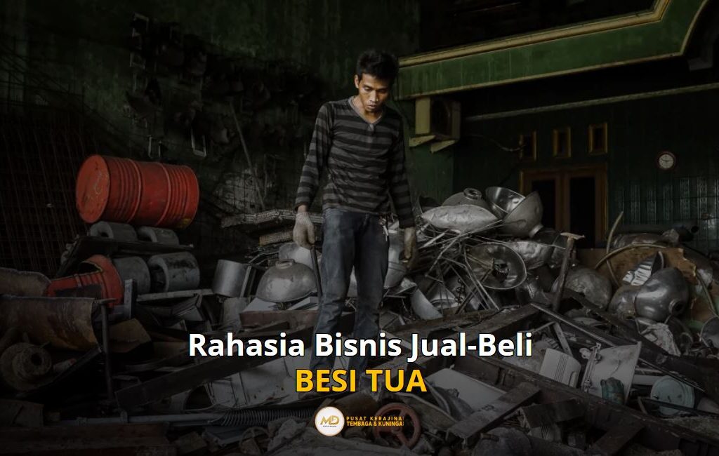 Rahasia Bisnis Jual Beli Besi Tua