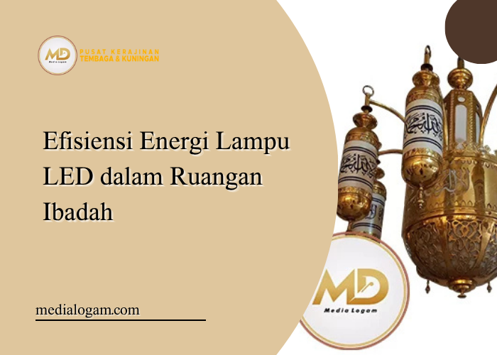 Efisiensi Energi Lampu LED dalam Ruangan Ibadah