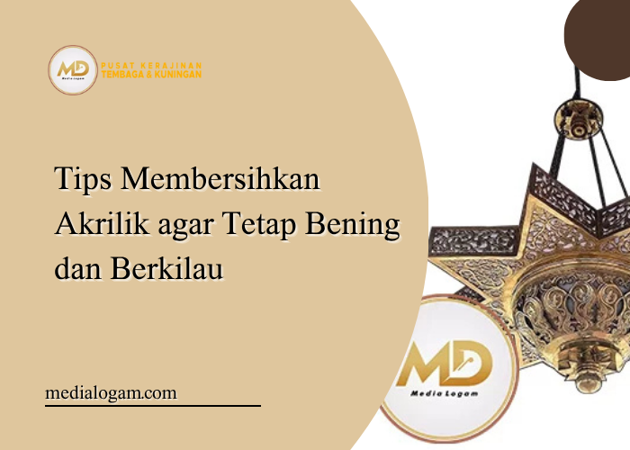 Tips Membersihkan Akrilik agar Tetap Bening dan Berkilau