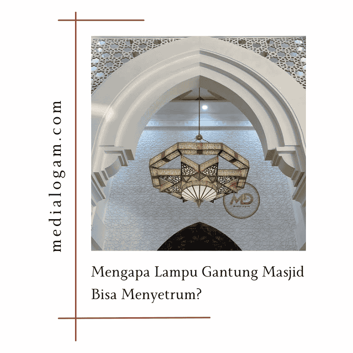 Mengapa Lampu Gantung Masjid Nyetrum? Begini Pencegahannya 1 Mengapa Lampu Gantung Masjid Bisa Menyetrum? Begini Pencegahannya