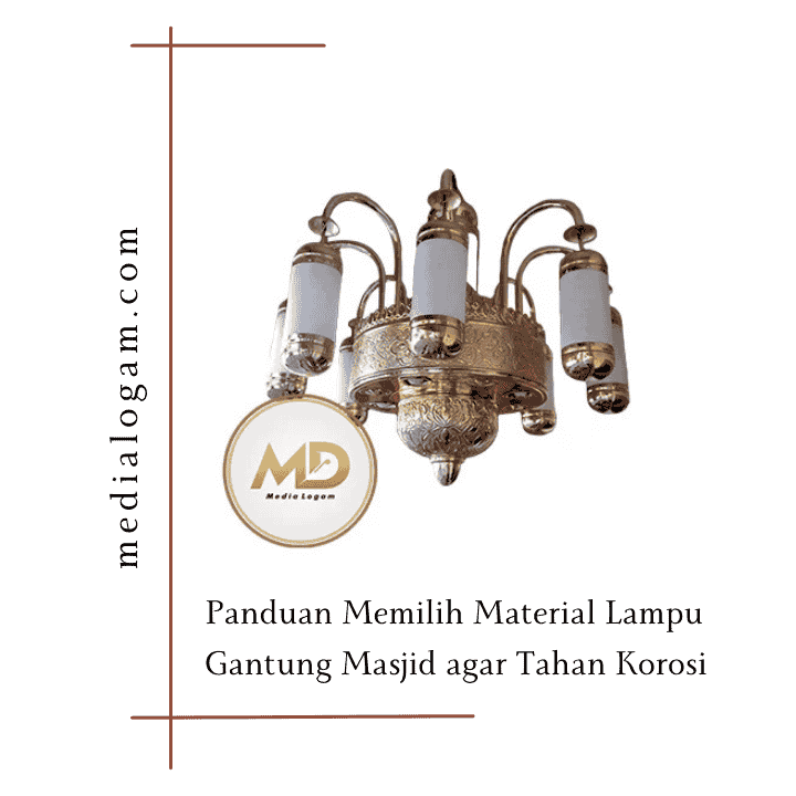 Panduan Memilih Material Lampu Gantung Masjid agar Tahan Korosi