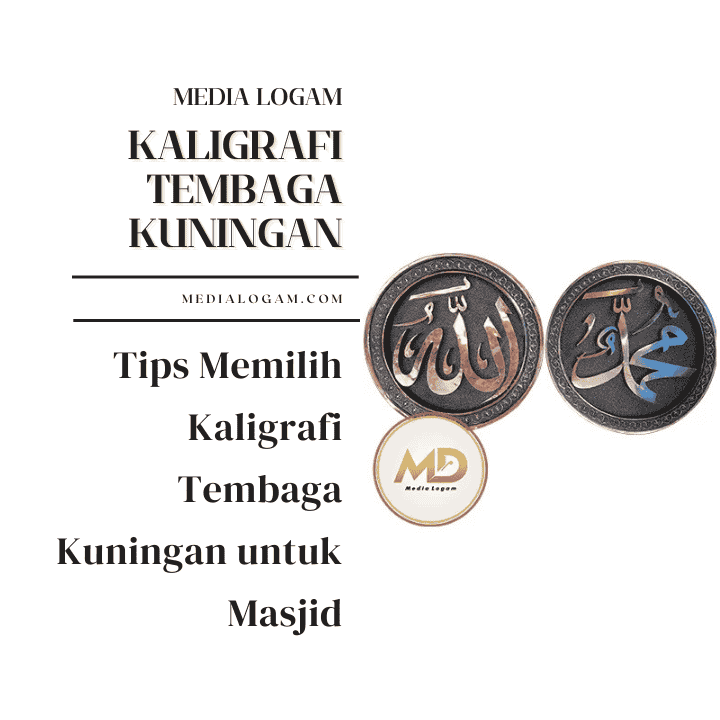 Tips Memilih Kaligrafi Tembaga Kuningan untuk Masjid