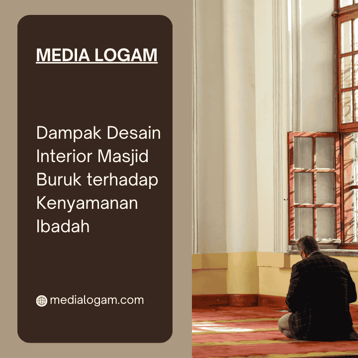 Dampak Desain Interior Masjid Buruk terhadap Kenyamanan Ibadah 1 Dampak Desain Interior Masjid Buruk terhadap Kenyamanan Ibadah