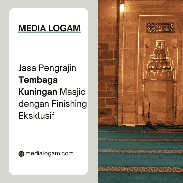 Jasa Pengrajin Tembaga Kuningan Masjid dengan Finishing Eksklusif 1 Jasa Pengrajin Tembaga Kuningan Masjid dengan Finishing Eksklusif