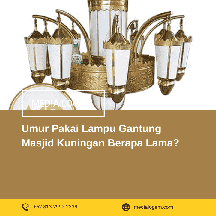 Umur Pakai Lampu Gantung Masjid Kuningan Berapa Lama? Simak Penjelasannya 1 Umur Pakai Lampu Gantung Masjid Kuningan Berapa Lama? Simak Penjelasannya