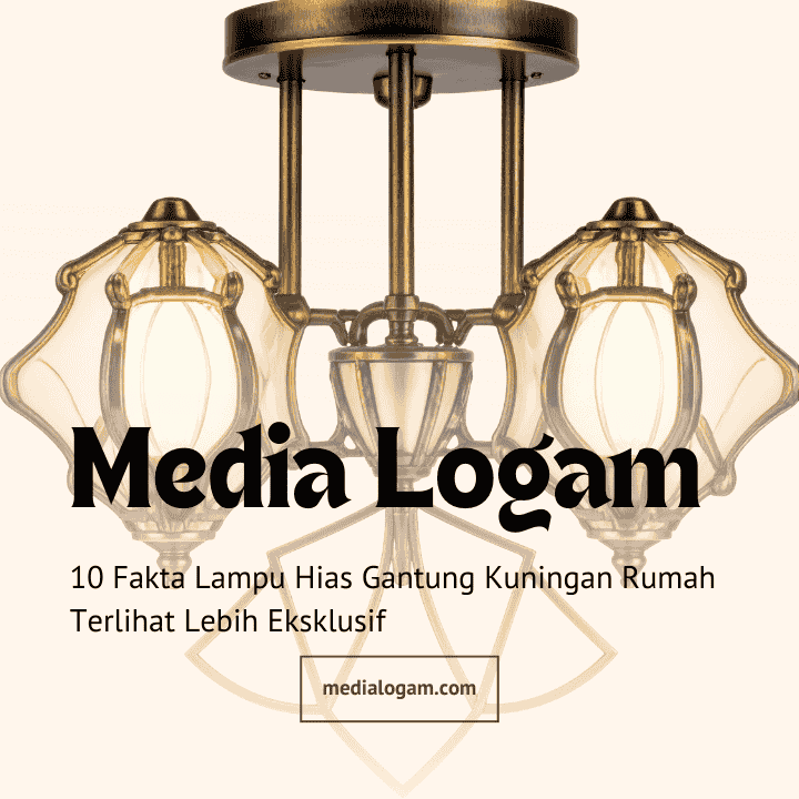 10 Fakta Lampu Hias Gantung Kuningan yang Membuat Interior Rumah Terlihat Lebih Eksklusif 1 10 Fakta Lampu Hias Gantung Kuningan yang Membuat Interior Rumah Terlihat Lebih Eksklusif