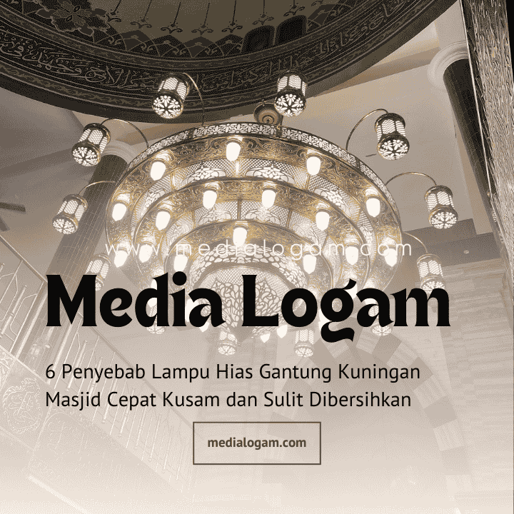 6 Penyebab Lampu Hias Gantung Kuningan Masjid Cepat Kusam dan Sulit Dibersihkan 1 6 Penyebab Lampu Hias Gantung Kuningan Masjid Cepat Kusam dan Sulit Dibersihkan