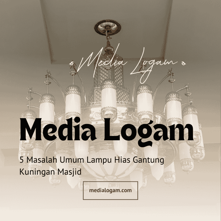 5 Masalah Umum Lampu Hias Gantung Kuningan Masjid yang Sering Diabaikan Pemilik Rumah 1 5 Masalah Umum Lampu Hias Gantung Kuningan Masjid yang Sering Diabaikan Pemilik Rumah