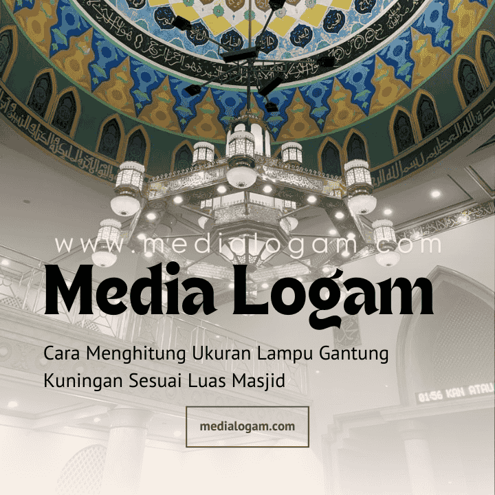 Cara Menghitung Ukuran Lampu Gantung Kuningan Sesuai Luas Masjid 1 Cara Menghitung Ukuran Lampu Gantung Kuningan Sesuai Luas Masjid