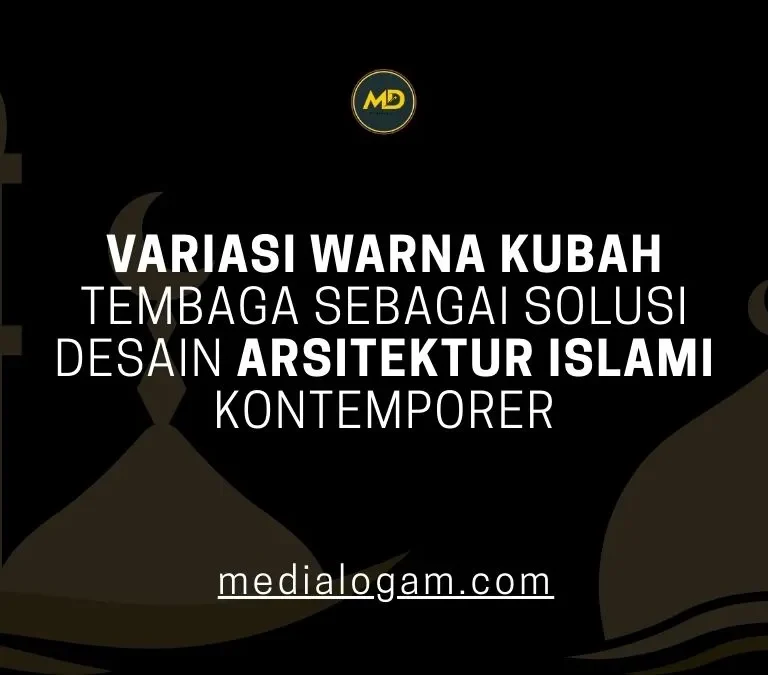 Variasi Warna Kubah Tembaga